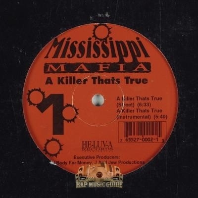 Mississippi Mafia - A Killer Thats True