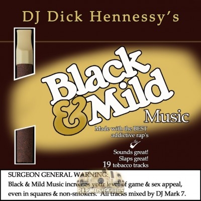 DJ Dick Hennessy - Black & Mild Music
