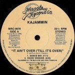 Kajammin - It Ain't Over ('Till It's Over)