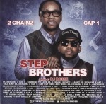 2 Chainz & Cap 1 - Step Brothers