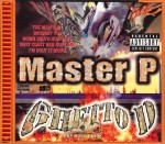 Master P - Ghetto D