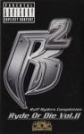 Ruff Ryders - Ryde Or Die Vol. 2