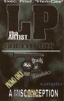 LP Tha Artist / Trials Of Flowalistics - Sampler