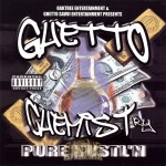 Ghetto Chemistry - Pure Hustl'n