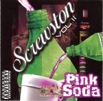 Dope House Records - Screwston Vol. II Pink Soda