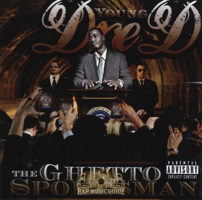 Young Dre D - The Ghetto Spokesman