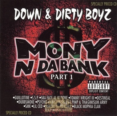 Down & Dirty Boyz - Mony N Da Dank Part 1