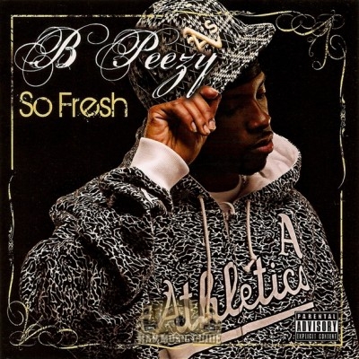 B Peezy - So Fresh