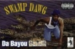 Swamp Dawg - Da Bayou Bandit