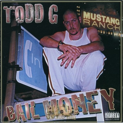 Todd G - Bail Money