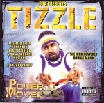 Tizzle - Power Moves