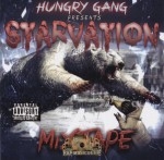 Hungry Gang Presents - Starvation Mixtape