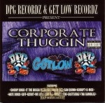 DPG Recordz & Get Low Recordz Present - Corporate Thuggin