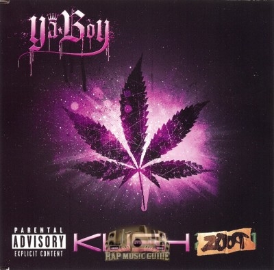 Ya' Boy - Kush 2009