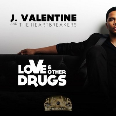 J. Valentine - Love & Other Drugs