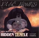 Blac Monks - Secrets Of The Hidden Temple