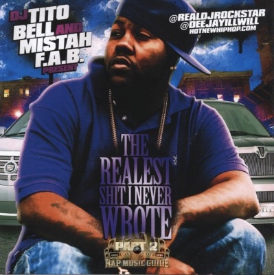 DJ Tito Bell And Mistah F.A.B. - The Realest Shit I Never Wrote Part 2