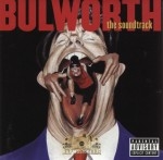 Various Artists - Bulworth: The Soundtrack