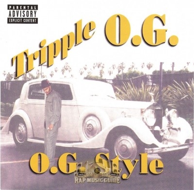 Tripple O.G. - O.G. Style