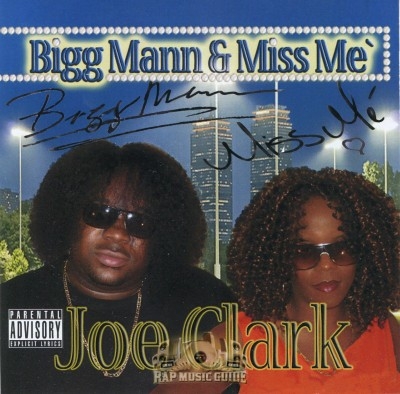 Bigg Mann & Miss Me' - Joe Clark