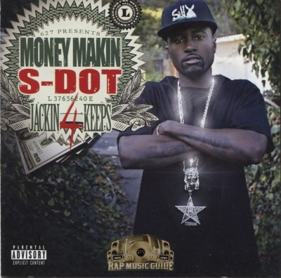 Money Makin S-Dot - Jackin 4 Keeps