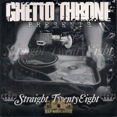 Ghetto Throne Presents - Straight Twenty Eight