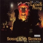 Brotha Lynch Hung - Season Of Da Siccness
