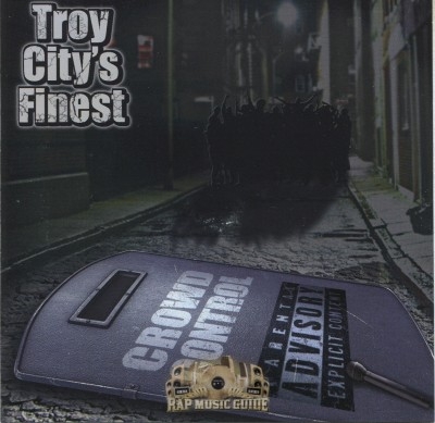 Troy City's Finest - Crowd Control