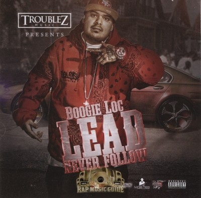 Boogie Loc - Lead Never Follow