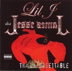 Lil J aka Jesse James - Tha Unforgettable