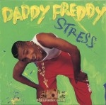 Daddy Freddy - Stress