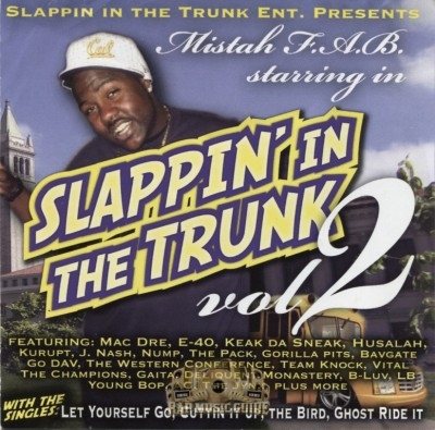 Mistah F.A.B. - Slappin' In The Trunk Vol. 2