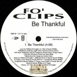 Fo' Clips - Be Thankful