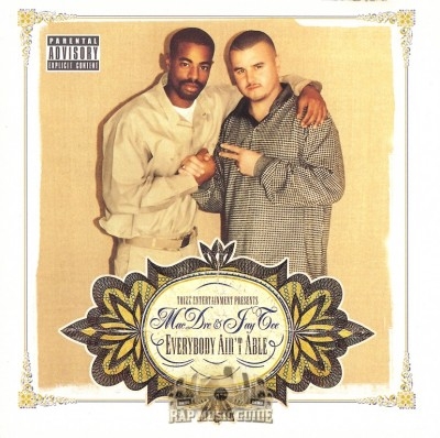 Mac Dre & Jay Tee - Everybody Ain't Able
