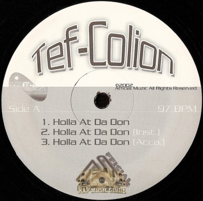 Tef-Colion - Holla At Da Don / What U Need
