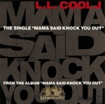 L.L. Cool J - Mama Said Knock You Out