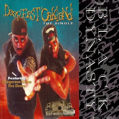 Black Dynasty - Deep East Oakland: The Single