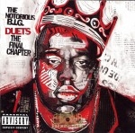 The Notorious B.I.G. - Duets The Final Chapter