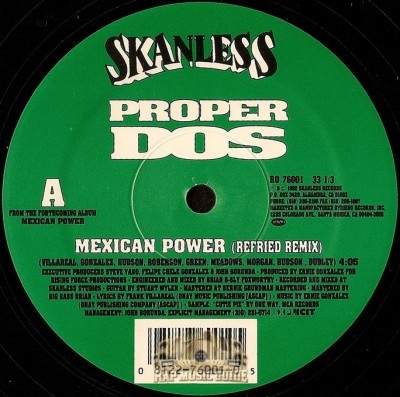 Proper Dos - Mexican Power Remix / One Summer Night Remix