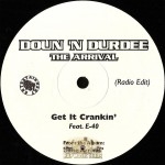 Doun 'N Durdee - Get It Crankin'
