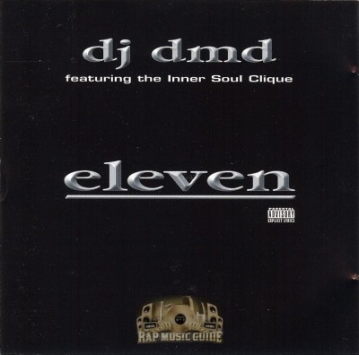 DJ Dmd Featuring The Inner Soul Clique - Eleven