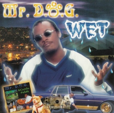 Mr. D.O.G. - Wet