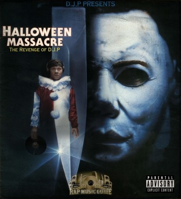 DJ P - Halloween Massacre: The Revenge of D.J.P