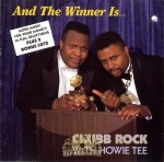 Chubb Rock With Howie Tee - And The Winner Is...