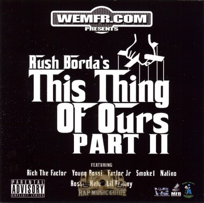 Rush Borda - This Thing Of Ours Part II