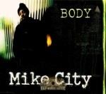 Mike City - Body