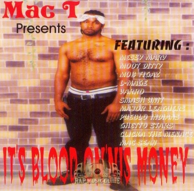 Mac T - It's Blood On'Nis Money