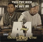 Philthy Rich & M Dot 80 - A~1 Since Day One