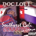 Doc Loui - Southwest Cali Connected