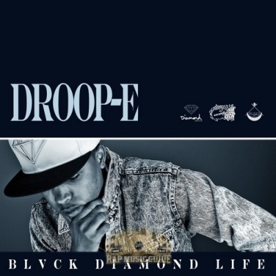 Droop-E - BLVCK Diamond Life